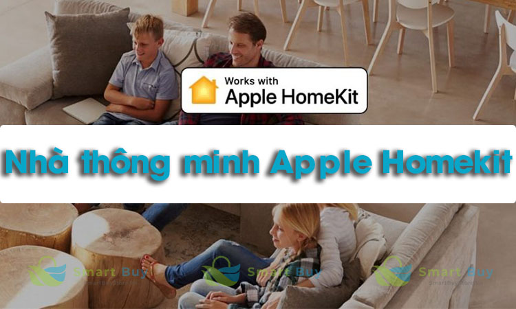 Apple Homekit là gì? Tìm hiểu hệ sinh thái nhà thông minh Apple