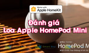 Đánh giá loa Apple HomePod Mini
