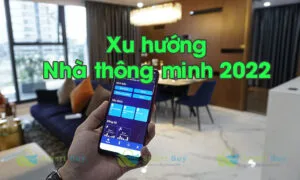 Xu hướng nhà thông minh 2022