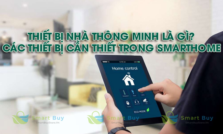 Thiết bị thông minh là gì